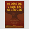 40 Días de Viaje en Silencio VIP