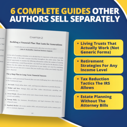 Living Trusts + Wills, Retirement, Tax & Estate Planning - The 6-in-1 Guide